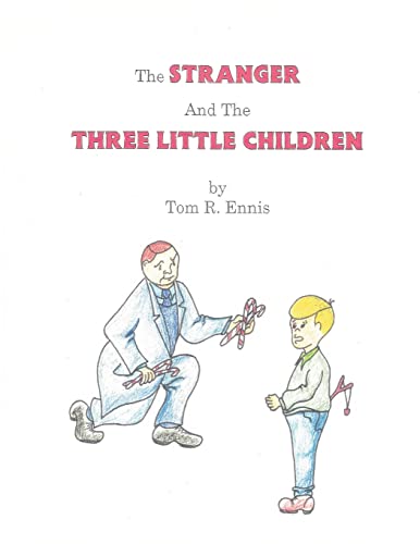 The Stranger And The Three Little Children [Paperback]