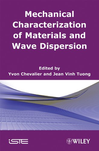 Mechanical Characterization of Materials and Wave Dispersion [Hardcover]