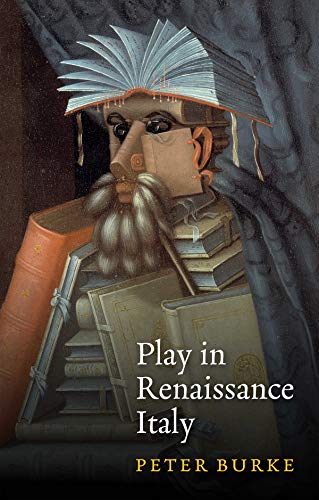 Play in Renaissance Italy [Hardcover]
