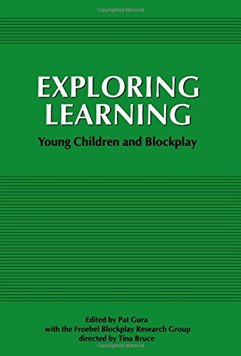 Exploring Learning Young Children and Blockplay [Paperback]