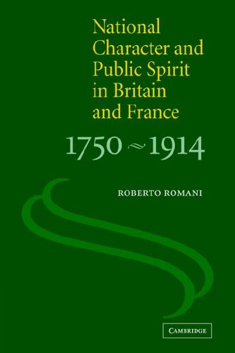 National Character and Public Spirit in Britain and France, 1750}}}1914 [Paperback]