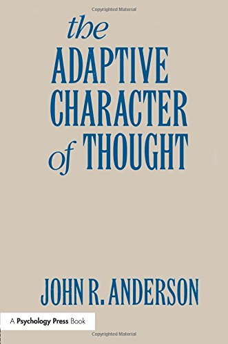 The Adaptive Character of Thought [Paperback]