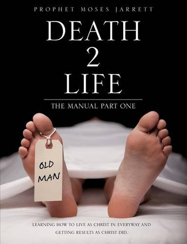 death 2 Life  The Manual Part One [Paperback]