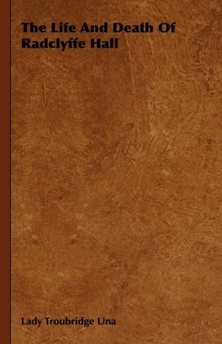 Life and Death of Radclyffe Hall [Hardcover]