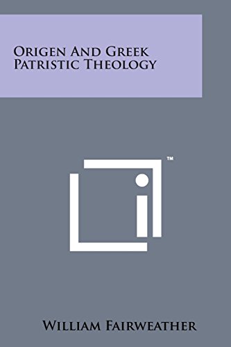 Origen and Greek Patristic Theology [Paperback]
