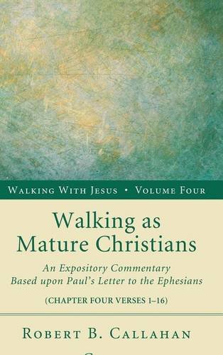 Walking As Mature Christians [Hardcover]