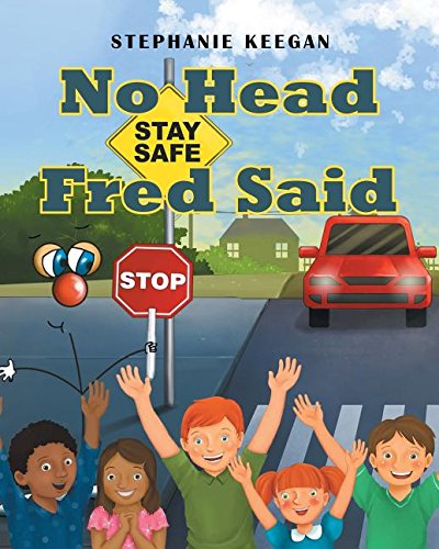No Head Fred Said Stay Safe [Paperback]