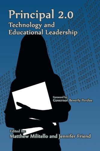 Principal 2.0 Technology And Educational Leadership [Paperback]