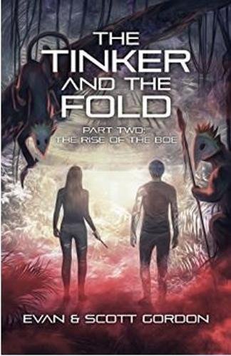 The Tinker And The Fold Part 2 - The Rise Of The Boe [Paperback]
