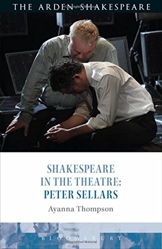 Shakespeare in the Theatre Peter Sellars [Hardcover]