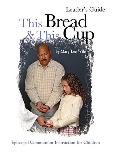 This Bread and This Cup [Paperback]