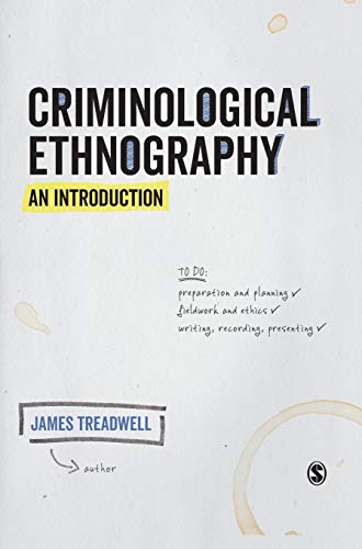 Criminological Ethnography An Introduction [Hardcover]