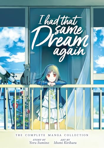I Had That Same Dream Again The Complete Manga Collection [Paperback]