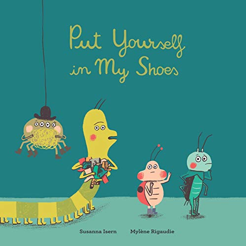 Put Yourself in My Shoes [Hardcover]