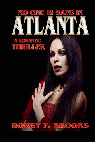 Atlanta A Romantic Thriller [Paperback]