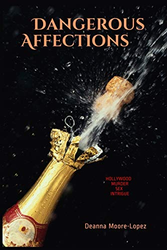 Dangerous Affections [Paperback]