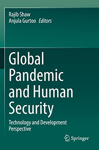 Global Pandemic and Human Security Technology and Development Perspective [Paperback]