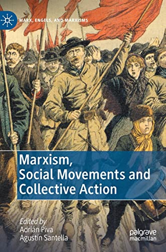 Marxism, Social Movements and Collective Action [Hardcover]