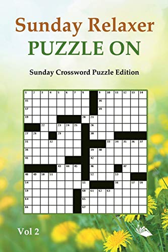 Sunday Relaxer Puzzle on Vol 2  Sunday Crossword Puzzle Edition [Paperback]