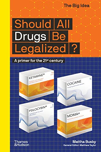Should All Drugs Be Legalized [Paperback]