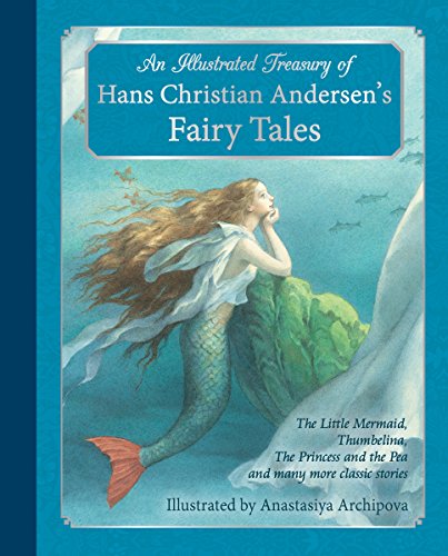 An Illustrated Treasury of Hans Christian Andersen's Fairy Tales The Little Mer [Hardcover]