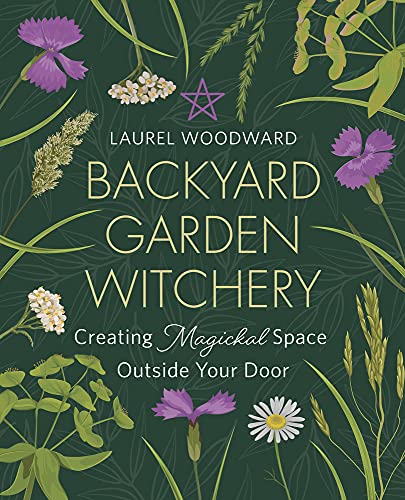 Backyard Garden Witchery                 [TRADE PAPER         ]