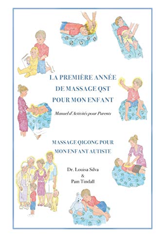 Premiere Annee de Massage QST Pour Mon Enfant  Manuel d'Activities Pour Parents [Paperback]