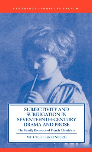 Subjectivity and Subjugation in Seventeenth-Century Drama and Prose The Family  [Hardcover]