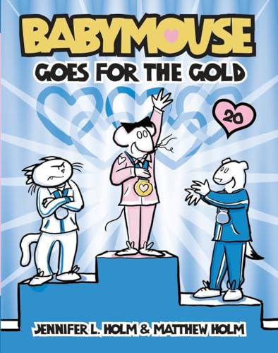 Babymouse 20 Babymouse Goes for the Gold [Paperback]