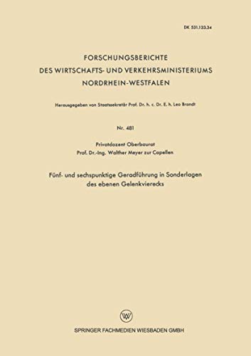 Fnf- und sechspunktige Geradfhrung in Sonderlagen des ebenen Gelenkvierecks [Paperback]
