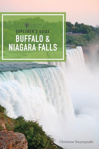 Explorer's Guide Buffalo &amp Niagara Falls [Paperback]