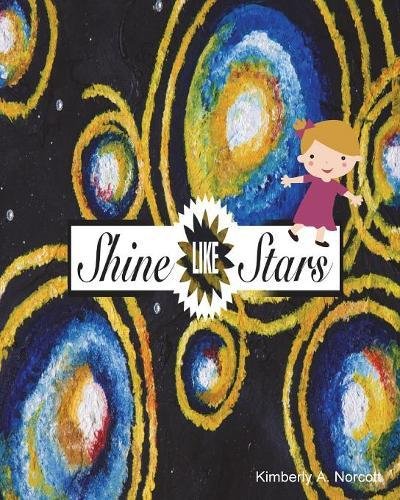 Shine Like Stars [Paperback]