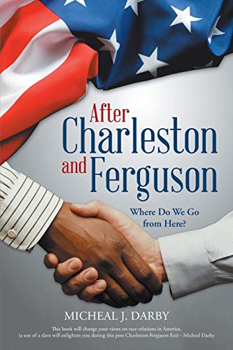 After Charleston And Ferguson [Paperback]