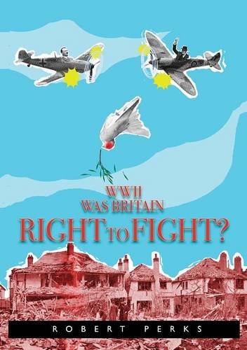 Wwii Was Britain Right To Fight [Paperback]