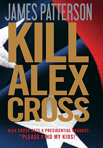 Kill Alex Cross [Hardcover]