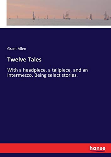 Twelve Tales [Paperback]