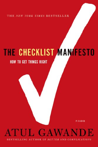 The Checklist Manifesto: How To Get Things Right [Paperback]