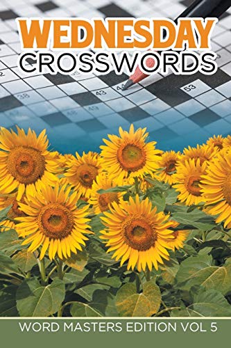 Wednesday Crosswords  Word Masters Edition Vol 5 [Paperback]