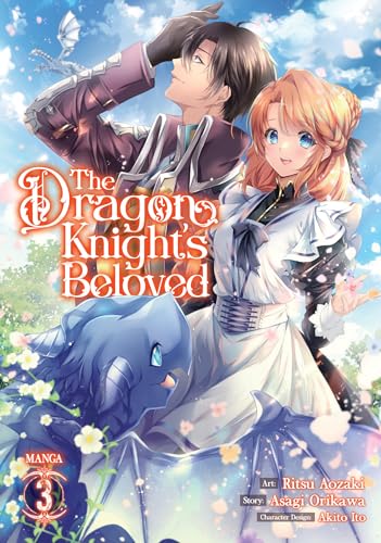 The Dragon Knight's Beloved (Manga) Vol. 3 [Paperback]