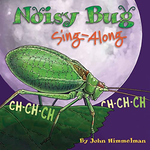 Noisy Bug Sing-Along [Paperback]