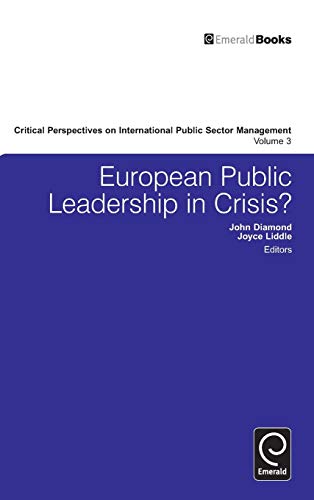 European Public Leadership In Crisis (critical Perspectives On International Pu [Hardcover]