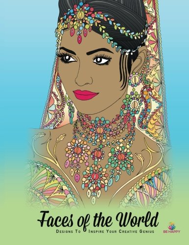 Faces Of The World Adult Coloring Book, Designs To Inspire Your Creative Genius [Paperback]