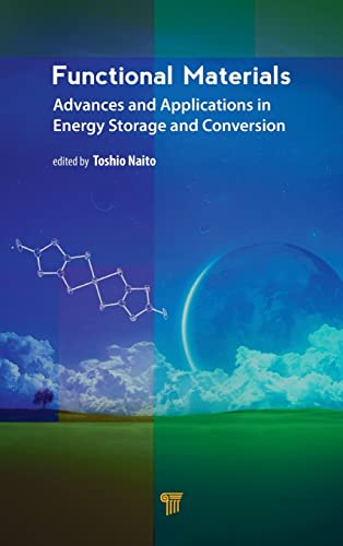 Functional Materials Advances and Applications in Energy Storage and Conversion [Hardcover]