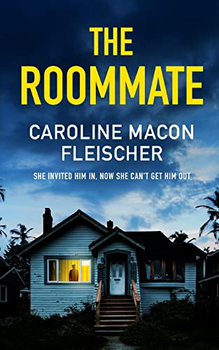 Roommate A Dark And Twisty Psychological Thriller With An Ending You Won'T Forge