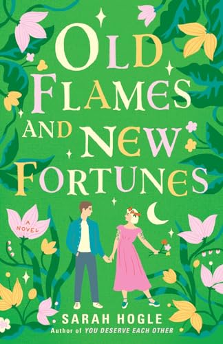Old Flames and New Fortunes [Paperback]