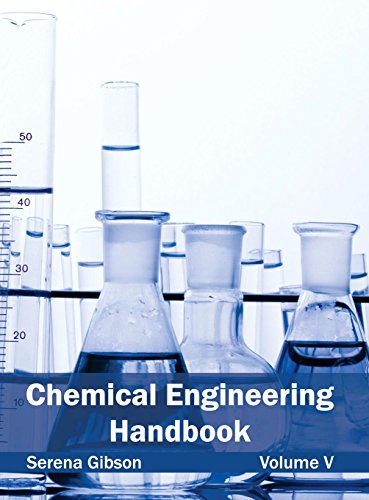 Chemical Engineering Handbook Volume V [Hardcover]
