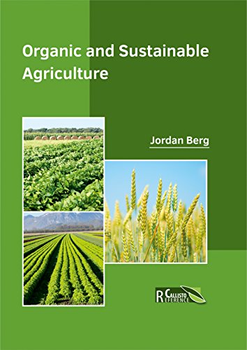 Organic and Sustainable Agriculture [Hardcover]