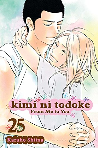 Kimi ni Todoke From Me to You, Vol. 25 [Paperback]