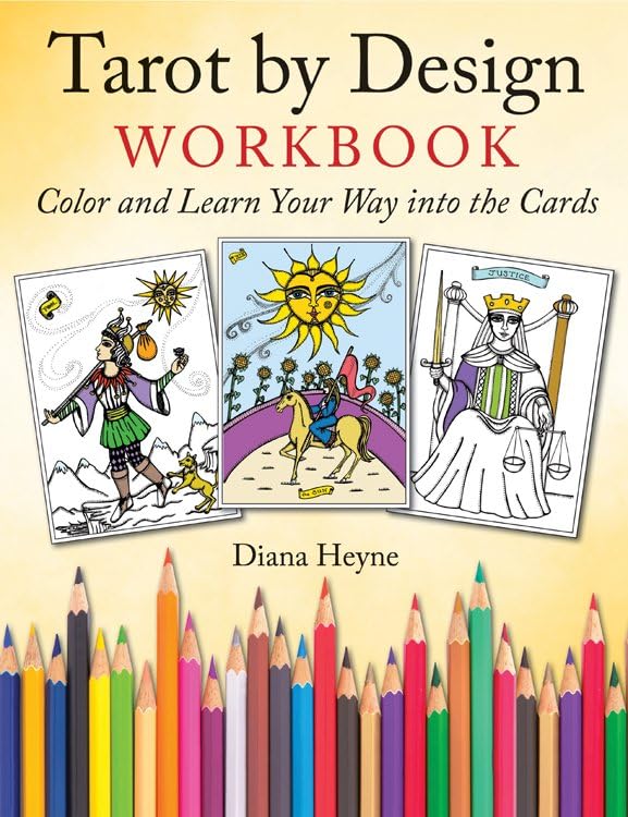 Tarot By Design Workbook Color And Learn Your Way Into The Cards [Paperback]