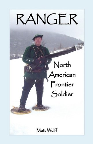 Ranger North American Frontier Soldier [Paperback]